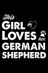This Girl Loves Her German Shepherd