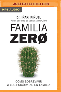 Familia Zero (Narración En Castellano)