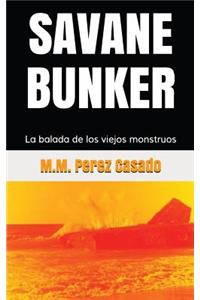 Savane - Bunker
