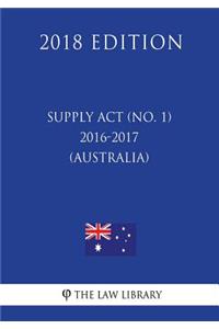 Supply ACT (No. 1) 2016-2017 (Australia) (2018 Edition)