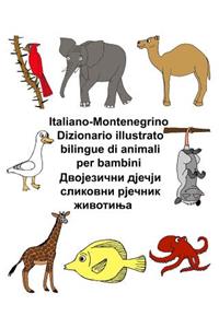 Italiano-Montenegrino Dizionario illustrato bilingue di animali per bambini
