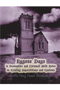 Bygone Days in Devonshire and Cornwall