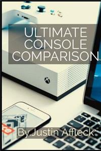Ultimate Console Comparison