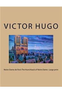 Notre-Dame de Paris The Hunchback of Notre Dame