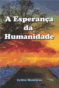 Esperança Da Humanidade