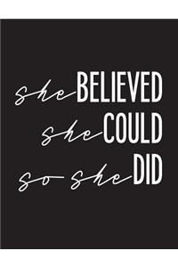 She Believed She Could So She Did