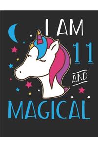 I Am 11 and Magical