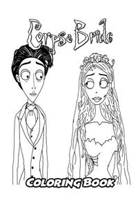 Corpse Bride Coloring Book: Coloring Book for Kids and Adults, Activity Book with Fun, Easy, and Relaxing Coloring Pages