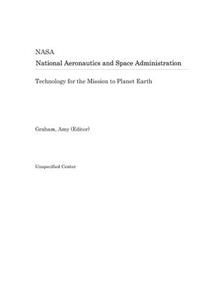 Technology for the Mission to Planet Earth