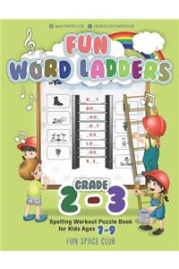 Fun Word Ladders Grades 2-3
