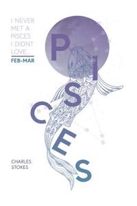 I Never Met a Pisces I Didn't Love