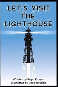 Let's Visit The Lighthouse