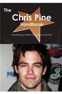 The Chris Pine Handbook - Everything You Need to Know about Chris Pine