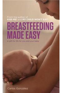 Breastfeeding Made Easy