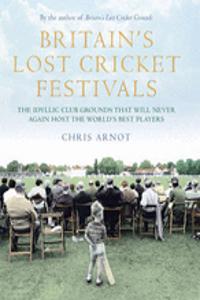 Britain's Lost Cricket Festivals
