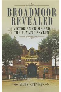 Broadmoor Revealed