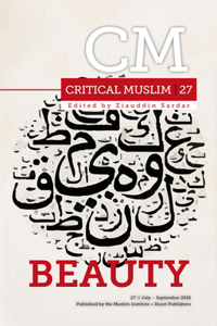 Critical Muslim 27: Beauty