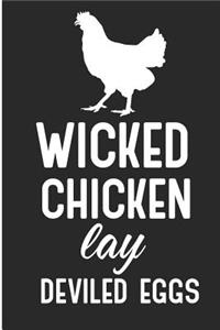 Wicked Chicken Lay Deviled Eggs