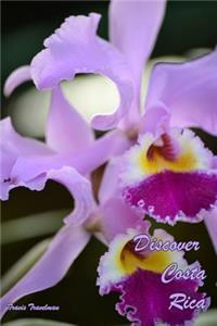 Discover Costa Rica