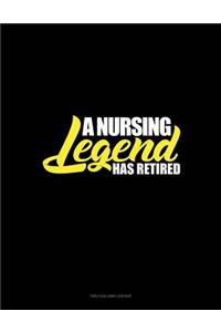 A Nursing Legend Has Retired: Unruled Composition Book