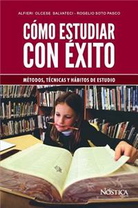 Cómo Estudiar Con Éxito