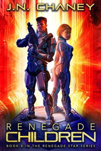 Renegade Children: An Intergalactic Space Opera Adventure