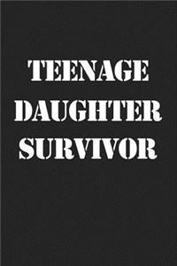 Teenage Daughter Survivor