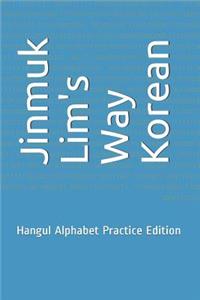 Jinmuk Lim's Way Korean