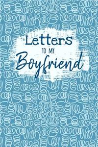 Letters to My Boyfriend