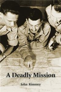 Deadly Mission