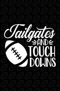 Tailgates and Touch Downs