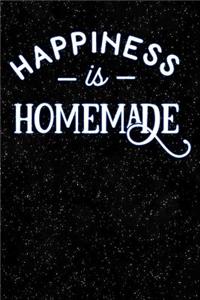 Happiness Is Homemade