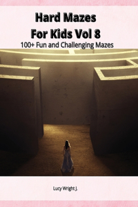 Hard Mazes For Kids Vol 8