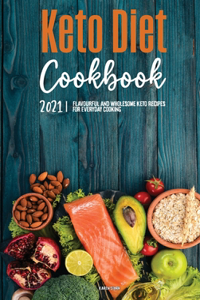 Keto Diet Cookbook 2021