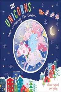 The Unicorns are Coming to Town