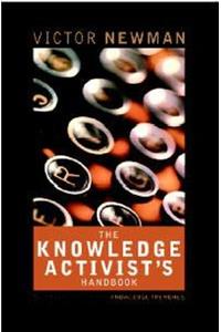 The Knowledge Activist's Handbook