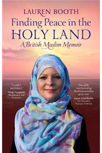 Finding Peace in the Holy Land