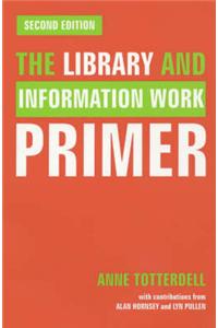 The Library and Information Work Primer
