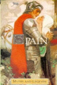 MYTHS AND LEGENDS OF SPAIN
