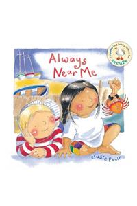 Always Near Me