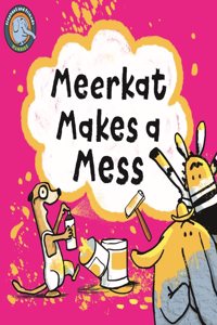 Meerkat Makes A Mess