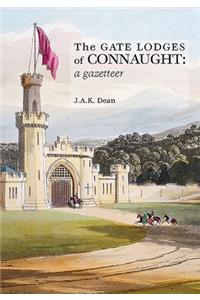 The Gate lodges of Connaught