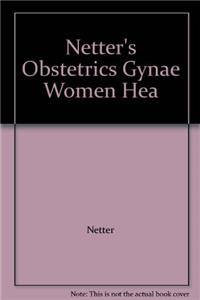 Netter's Obstetrics Gynae Women Hea