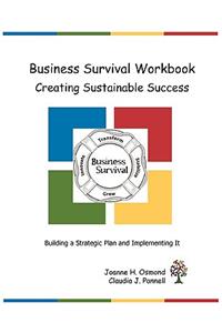 Business Survival Workbook Creating Sustainable Success