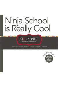 Ninja School Is Really Cool