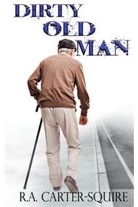 Dirty Old Man