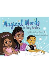 Magical Words for Young Scholars