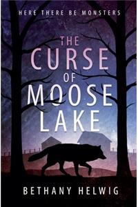 Curse of Moose Lake