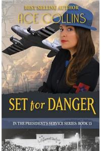 Set for Danger