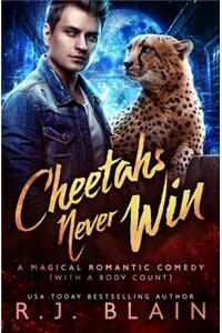Cheetahs Never Win